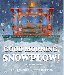 Good Morning Snow Plow Book